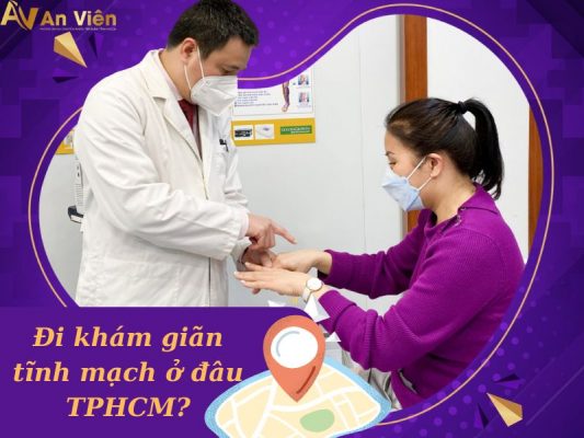 Đi khám bệnh tĩnh mạch ở TPHCM