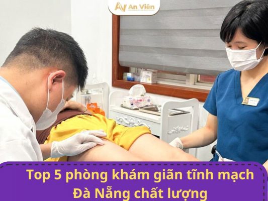 khám giãn tĩnh mạch ở Đà Nẵng