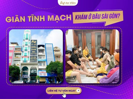 Giãn tĩnh mạch khám ở đâu Sài Gòn