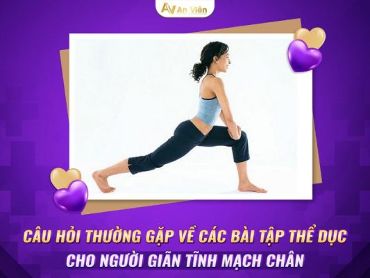 bài tập thể dục giãn tĩnh mạch chân