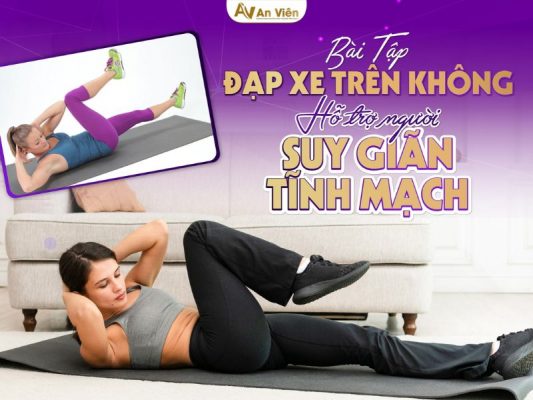 bài tập thể dục cho người giãn tĩnh mạch chân