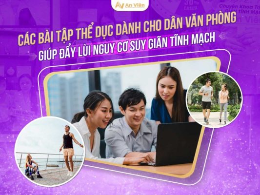 bài tập thể dục chữa suy giãn tĩnh mạch