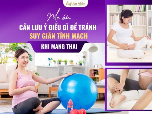 bầu bị giãn tĩnh mạch phải làm sao