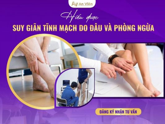 suy giãn tĩnh mạch do đâu