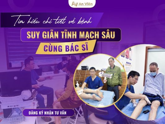 bệnh suy van tĩnh mạch sâu chi dưới