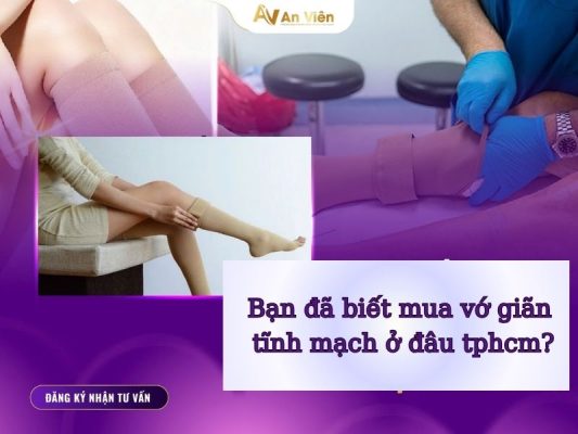 mua vớ giãn tĩnh mạch ở đâu tphcm