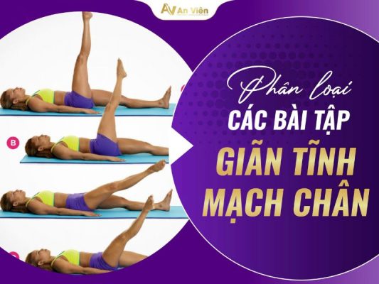 các bài tập suy giãn tĩnh mạch chân