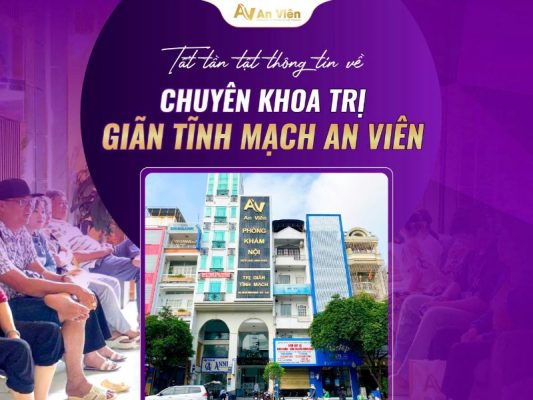 chuyên khoa trị giãn tĩnh mạch An Viên