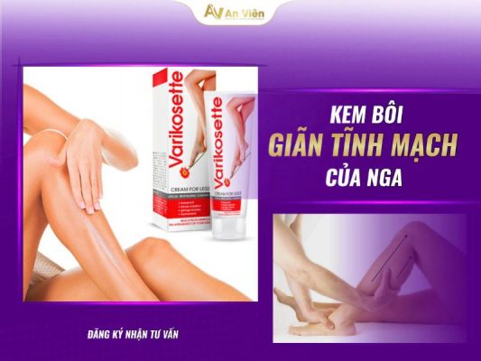 kem bôi suy giãn tĩnh mạch của Nga