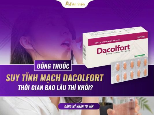 uống thuốc suy tĩnh mạch dacolfort thời gian bao lâu